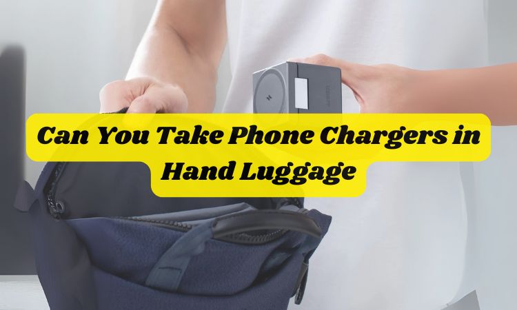 Can You Take Phone Chargers in Hand Luggage on a Plane?