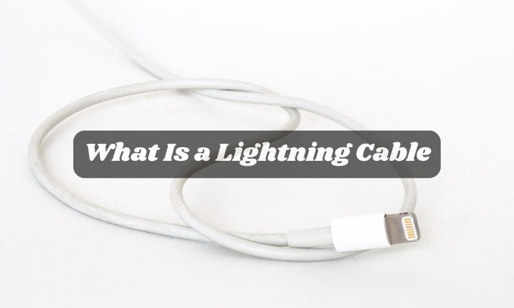 What Is a Lightning Cable? Pros, Cons, and Compatibility